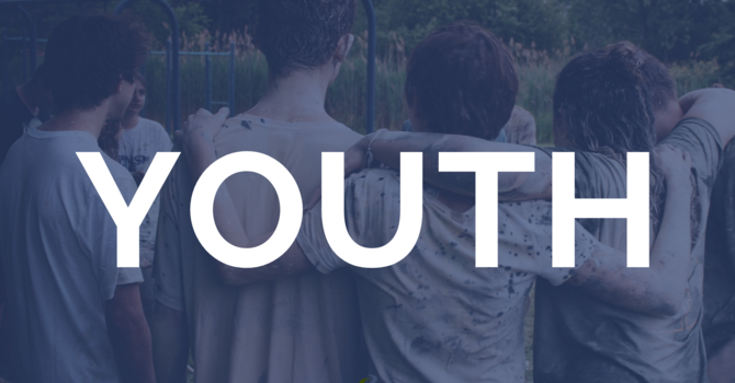 Youth Group - Suspended until further notice