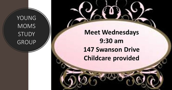 Starts Jan 15 Young Mom's Wednesday Morning