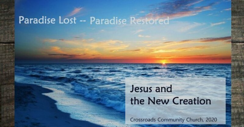 The Resurrection and New Creation