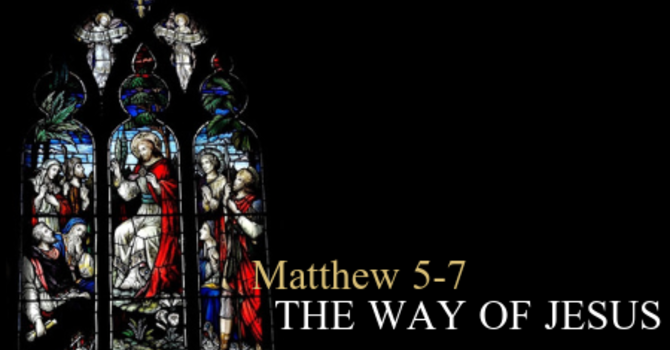 The Way of Jesus - Christlike Commitment 