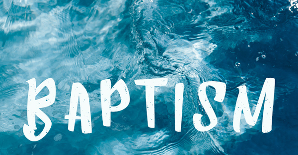 Baptism Sunday