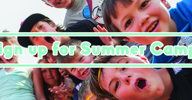 Sign up for Summer Camps image