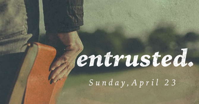 Entrusted