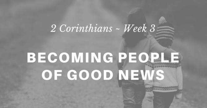 Becoming People of Good News