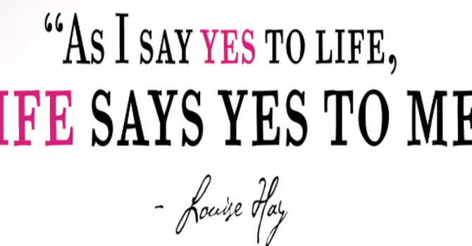 The Life-giving power of 'Yes'