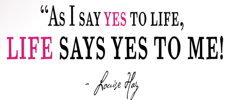 The Life-giving power of 'Yes'