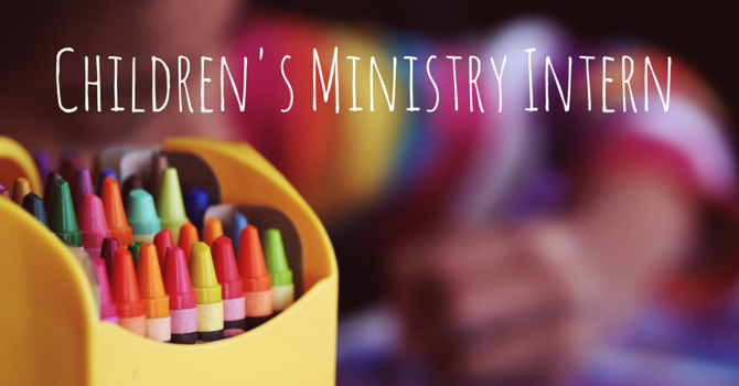 Join Our Team - Children's Ministry Summer Intern image