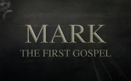 Mark-The First Gospel
