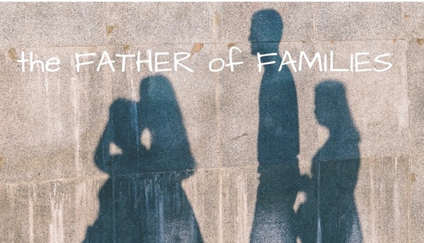 The Father of Families