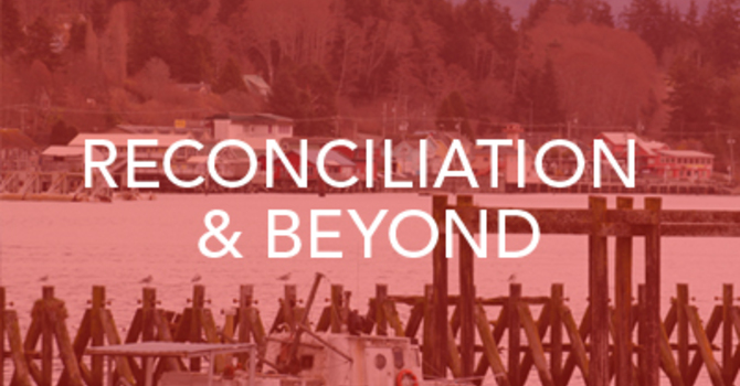 Reconciliation & Beyond