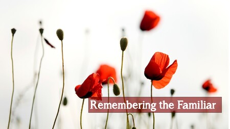 Remembering the Familiar