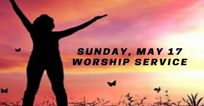 Sunday, May 17  Worship Service  image