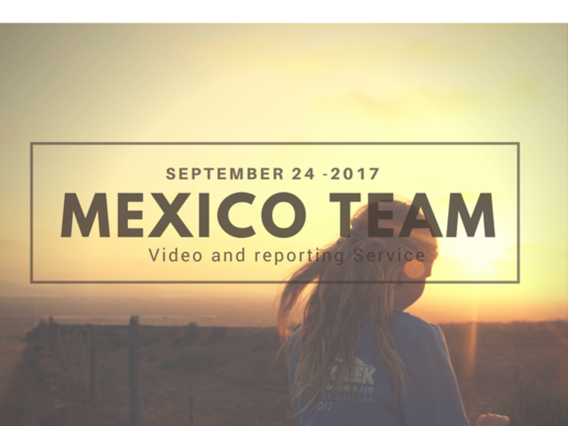 2017 Mexico Missions Reporting  Service 