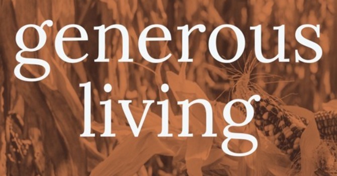 How Do I Live Generously? Part 1