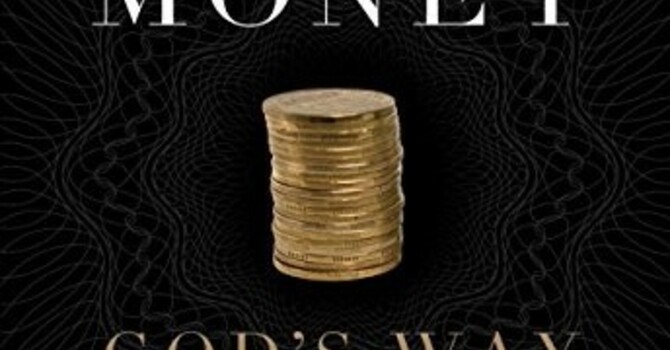 Money God's Way
