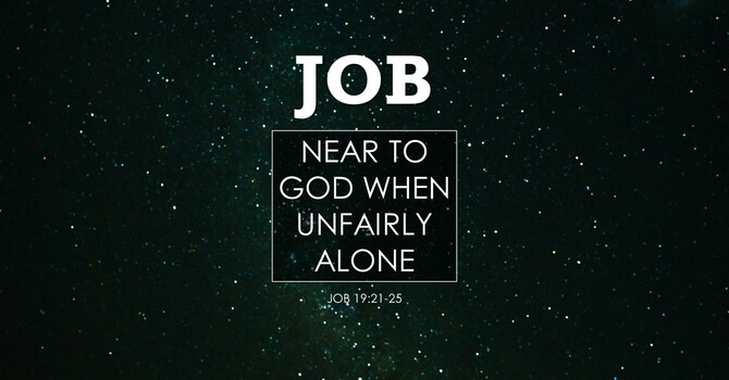 Near To God When Unfairly Alone