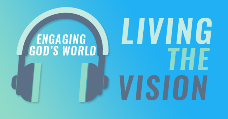 Engaging God's World