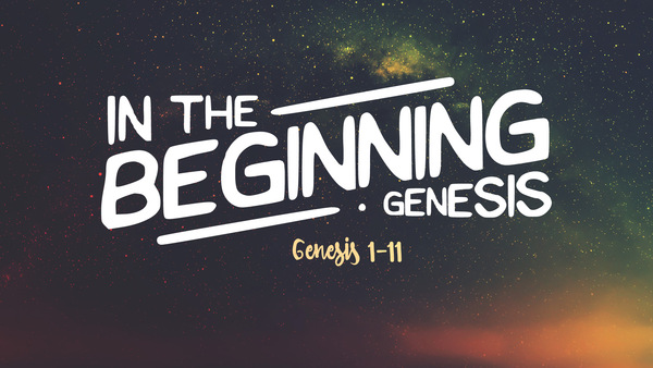 In The Beginning