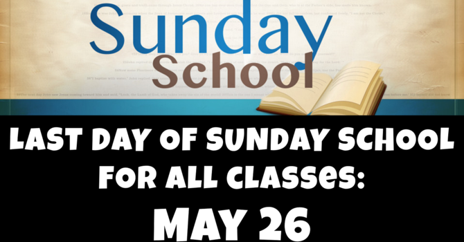 Last Day of Sunday School image