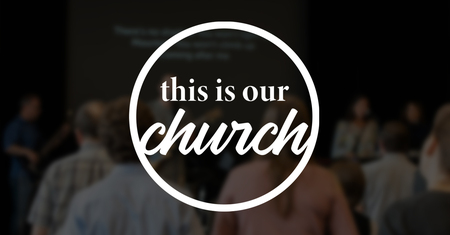 This Is Our Church