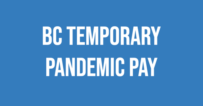 B.C. COVID-19 Temporary Pandemic Pay image