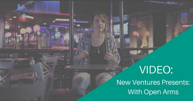 VIDEO: New Ventures Presents: With Open Arms image