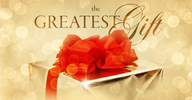 The Greatest Unwrapped Gift Ever