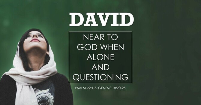 Near To God When Alone And Questioning