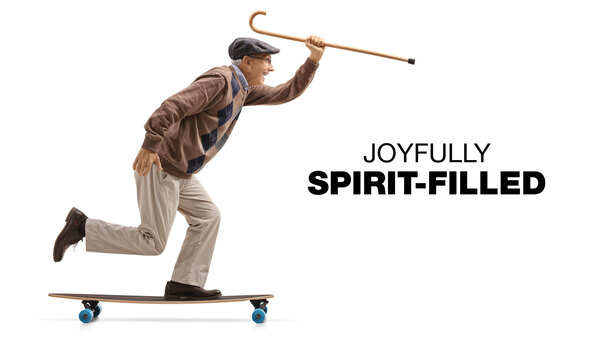 Joyfully Spirit-Filled