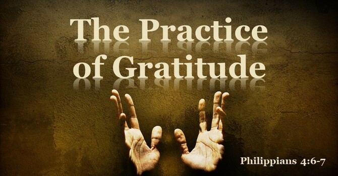 The Practice of Gratitude