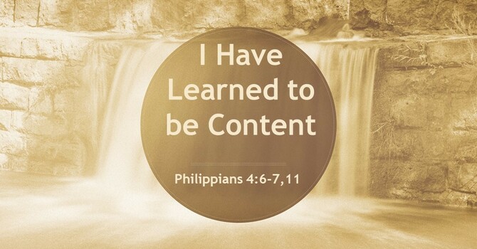 I Have Learned to be Content