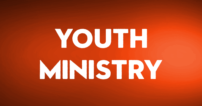 Youth Ministry