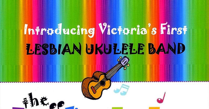 Victoria's FIRST Lesbian Ukulele Band image