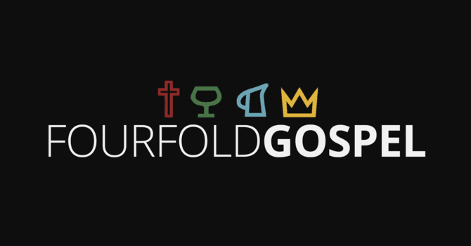 Fourfold Gospel