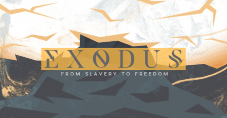 Exodus: From Slavery to Freedom