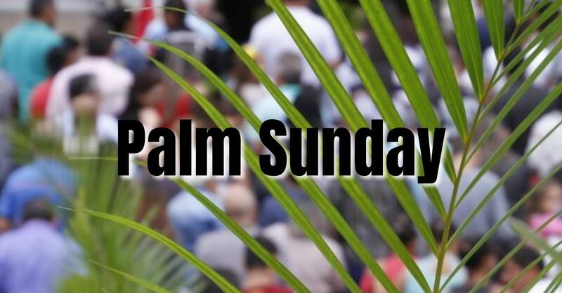 Palm Sunday