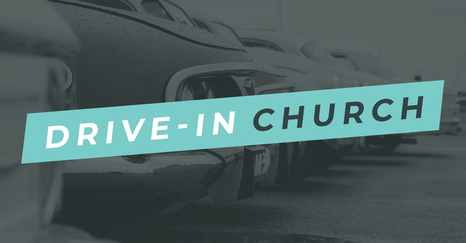 Drive-in Worship image