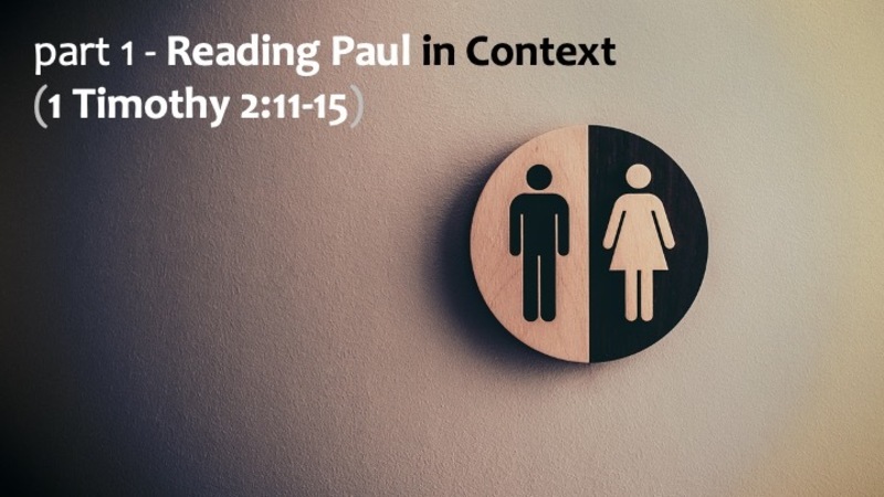 Paul in Context (Part 1)