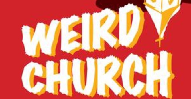 Weird Church. Book Study & Conversation  image