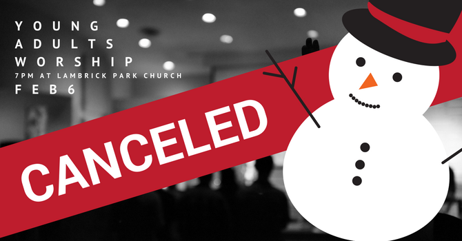 Young Adults Worship - Feb 6 - Cancelled (due to road conditions) image