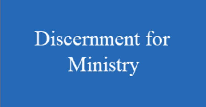 Discernment for Ministry