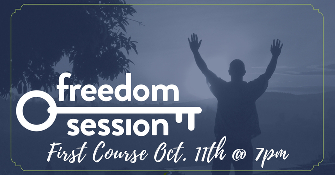 Freedom Session Course Starts Oct 11th image