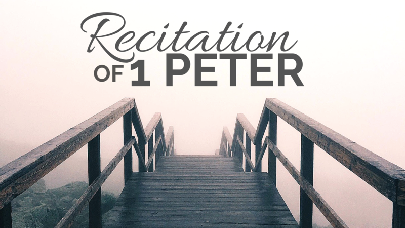 Recitation of 1 Peter