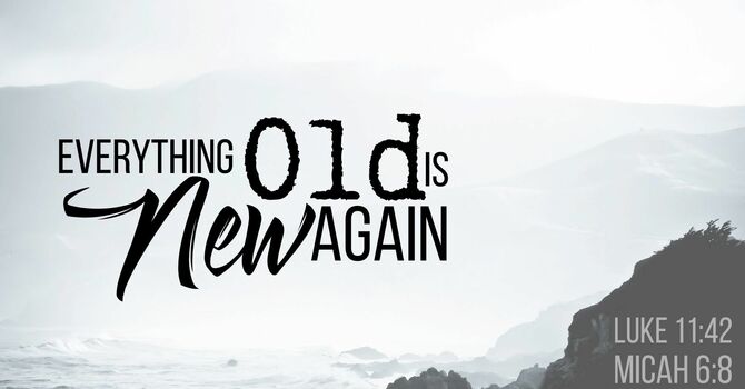 Everything Old Is New