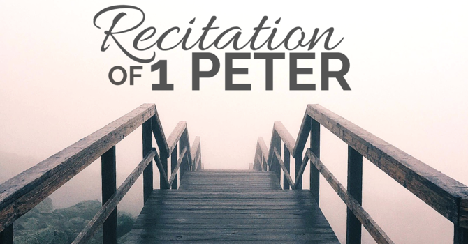 Recitation of 1 Peter
