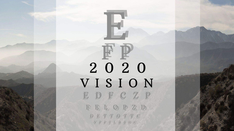2020 Vision