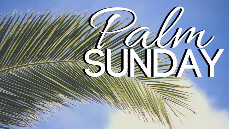 Palm Sunday