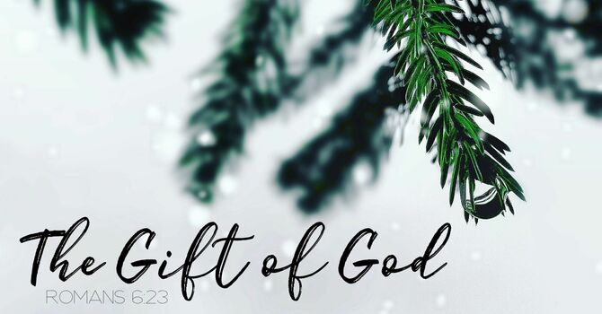 The Gift Of God