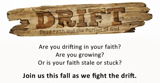 DRIFT: Dead Faith and the Pursuit of God image