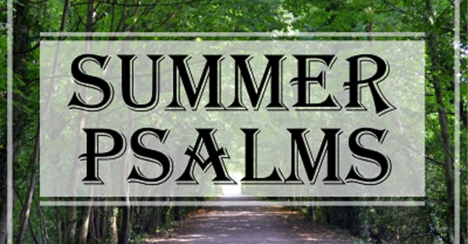 Taste amd See that The Lord is Good